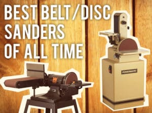 Best Belt Disc Sander Reviews
