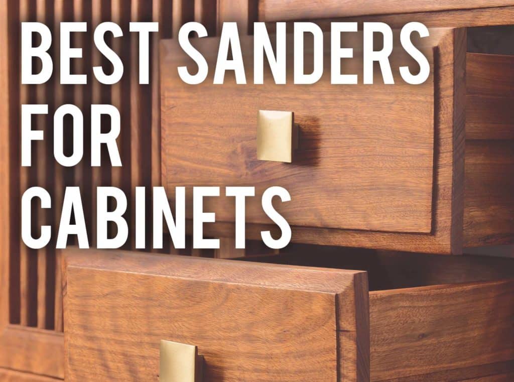 best sander for cabinets