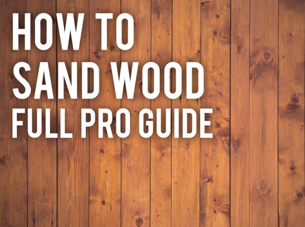 how to sand wood