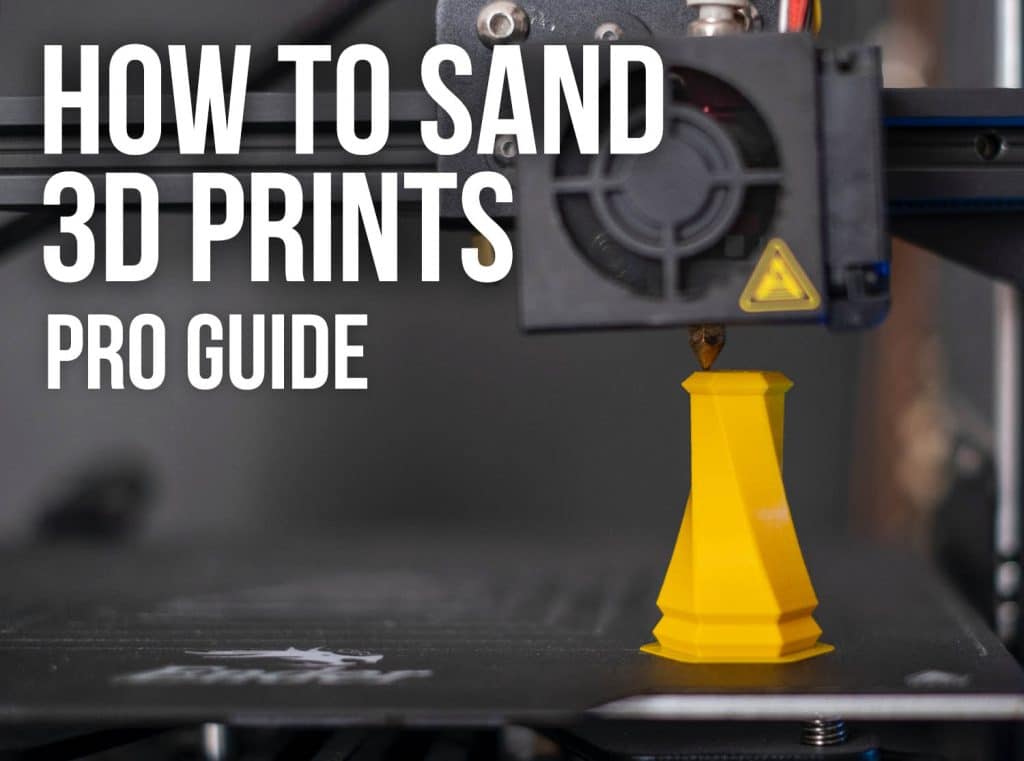 how to sand 3d print