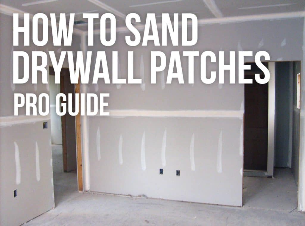 how to sand a drywall patch