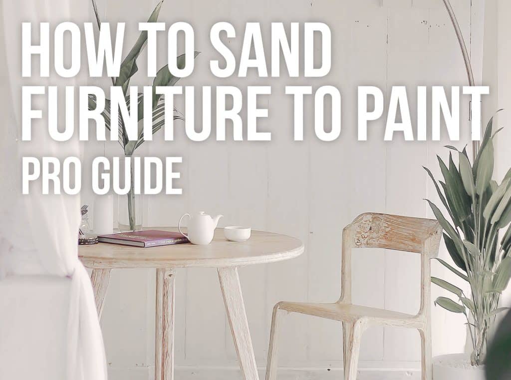 how to sand furniture to paint