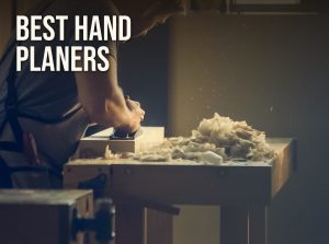 Best hand planer: planing a board at a workbench with wood shavings on the bench